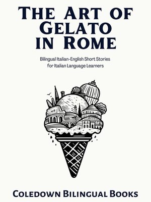 cover image of The Art of Gelato in Rome